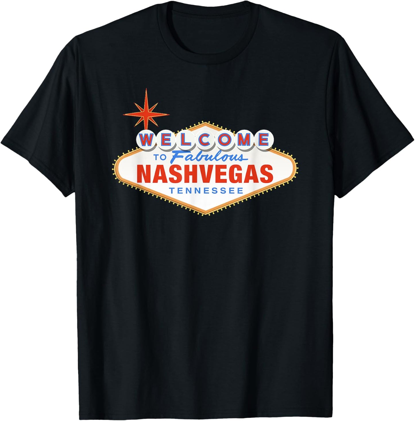 Welcome To Nashvegas, Tennessee We Love Nashville T-Shirt - T-Shirt | Black