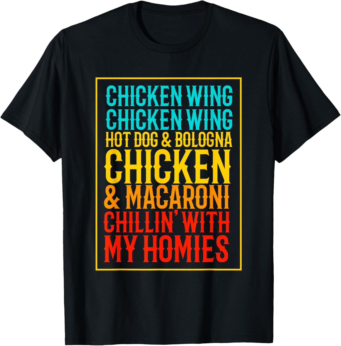 Chicken Wing Chicken Wing Hot Dog Bologna Macaroni T-Shirt - T-Shirt | Black