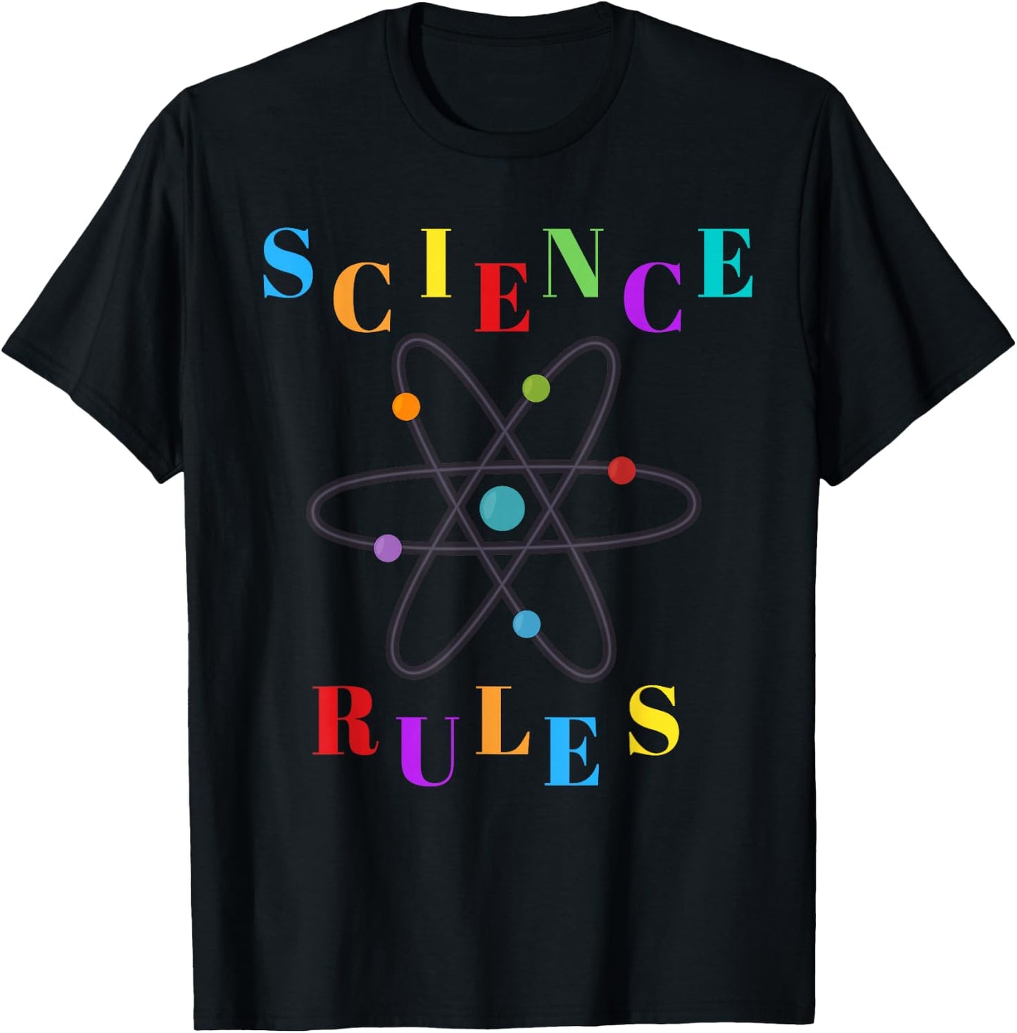 Science Rules (Colorful Atom Design) T-Shirt - T-Shirt | Black