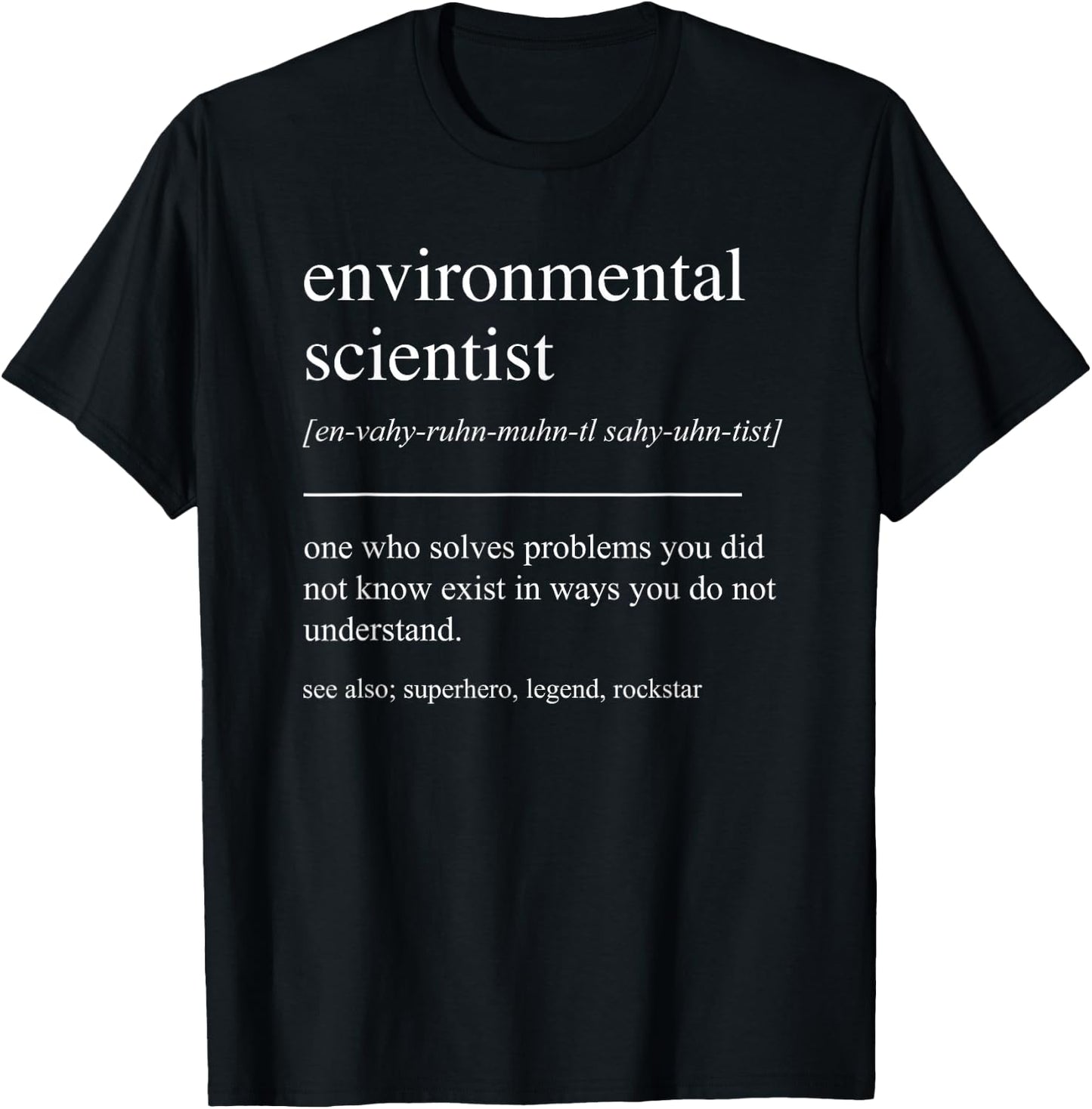 Funny Environmental Scientist Definition Science T-Shirt - T-Shirt | Black