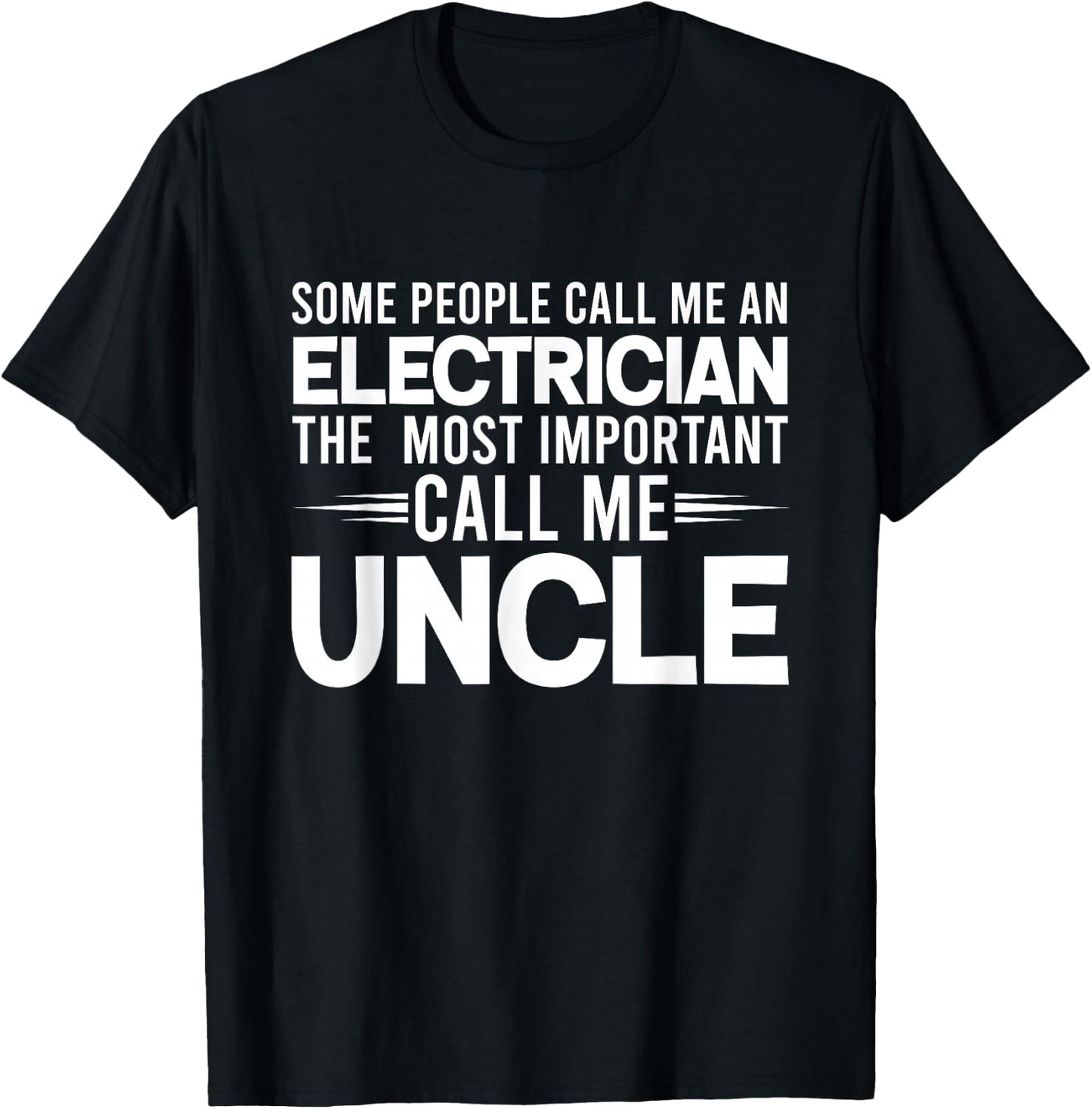 Proud Uncle Electrician Electric Uncles Gifts T-Shirt - T-Shirt | Black