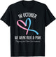 Heart We Wear Blue Pink Pregnancy and Infant Loss Awareness T-Shirt - T-Shirt | Black