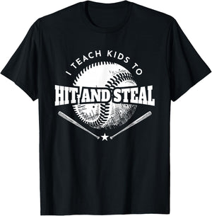 Baseball Coach I Teach Kids To Hit And Steal T-Shirt - T-Shirt | Black