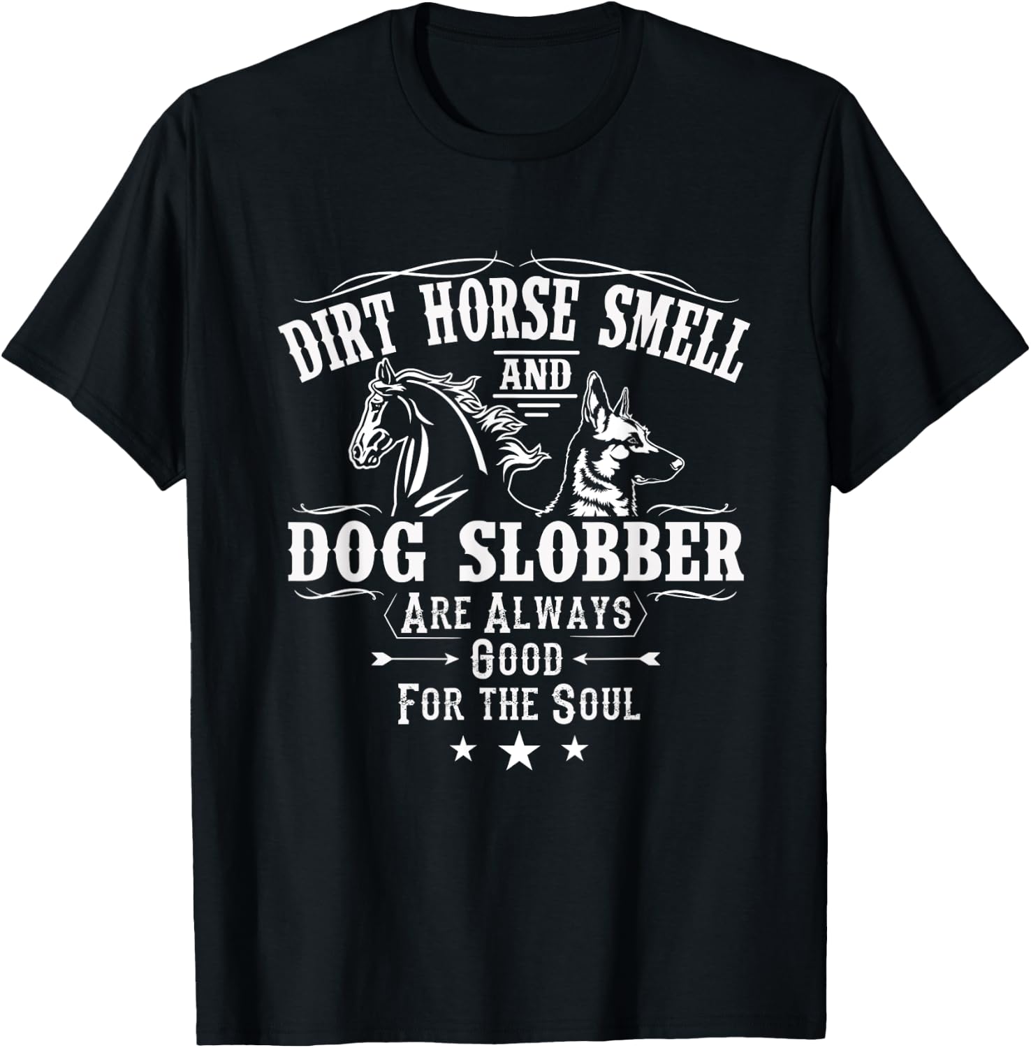 Dirt Horse Smell Dog Slobber Shirt Yes I Smell Like A Horse Women T-Shirt - T-Shirt | Black