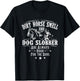 Dirt Horse Smell Dog Slobber Shirt Yes I Smell Like A Horse Women T-Shirt - T-Shirt | Black