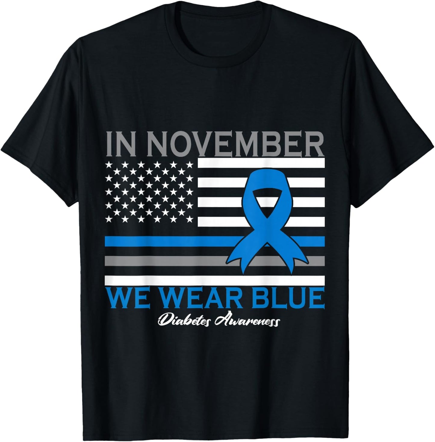 In November we Wear Blue T1D T2D Diabetic Diabetes Awareness T-Shirt - T-Shirt | Black