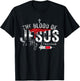 The Blood Of Jesus Is My Vaccine Christian Anti Vaccine T-Shirt - T-Shirt | Black