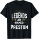 Legends Are Named Preston T-Shirt - T-Shirt | Black