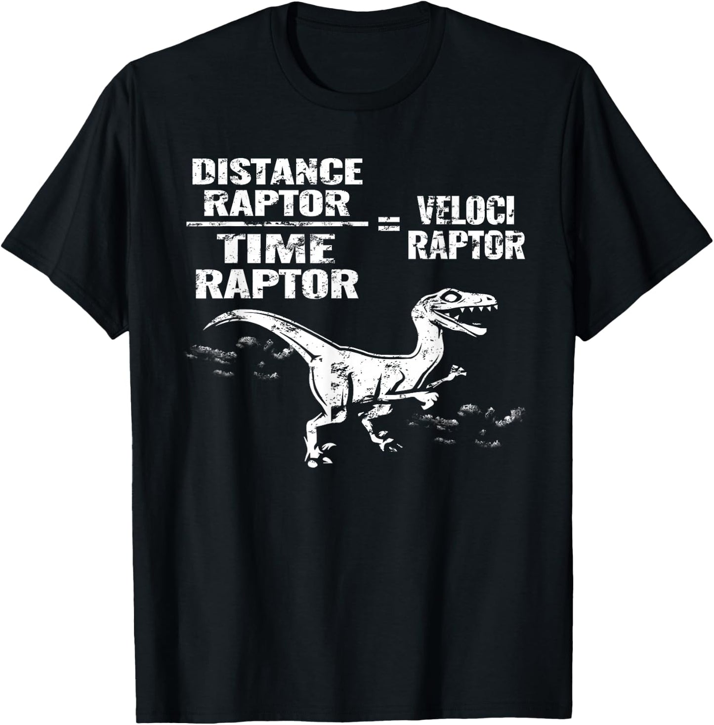 Distance Time Raptor Velociraptor Equation Fun Gift T-Shirt - T-Shirt | Black