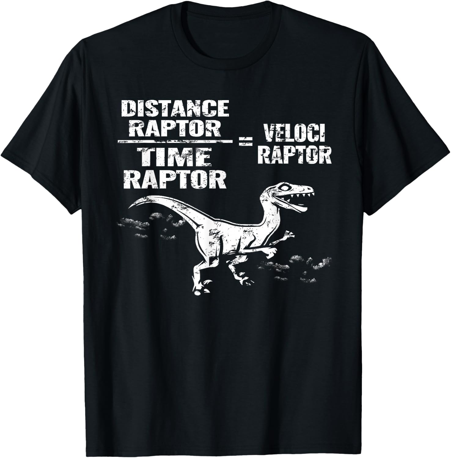 Distance Time Raptor Velociraptor Equation Fun Gift T-Shirt - T-Shirt | Black