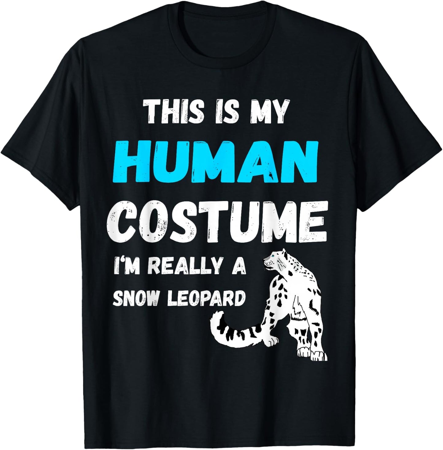 Snow Leopard Costume Snow Leopard Lover T-Shirt - T-Shirt | Black