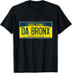Funny Da Bronx New York NY Neighborhood License Plate T-Shirt - T-Shirt | Black