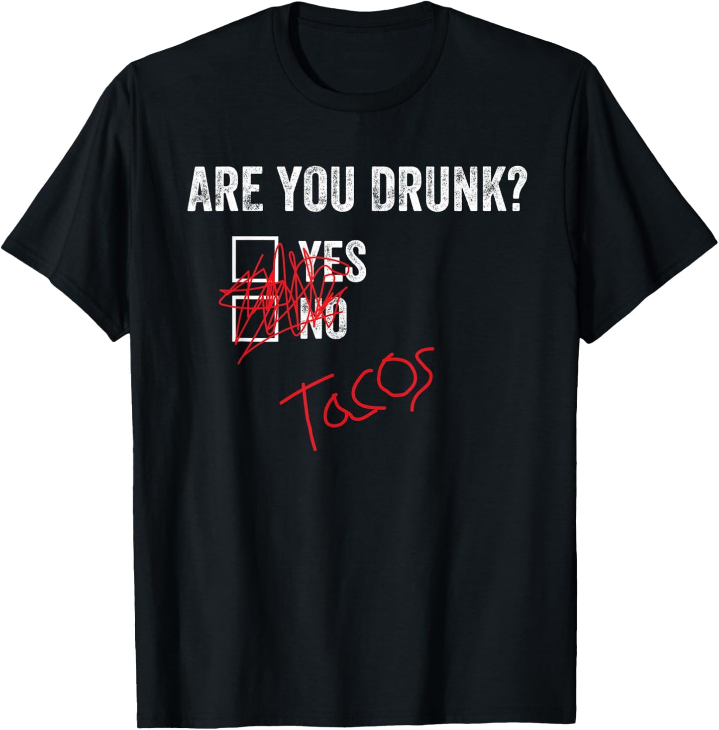 Funny Are You Drunk Yes No Tacos Checkmark retro T-Shirt - T-Shirt | Black