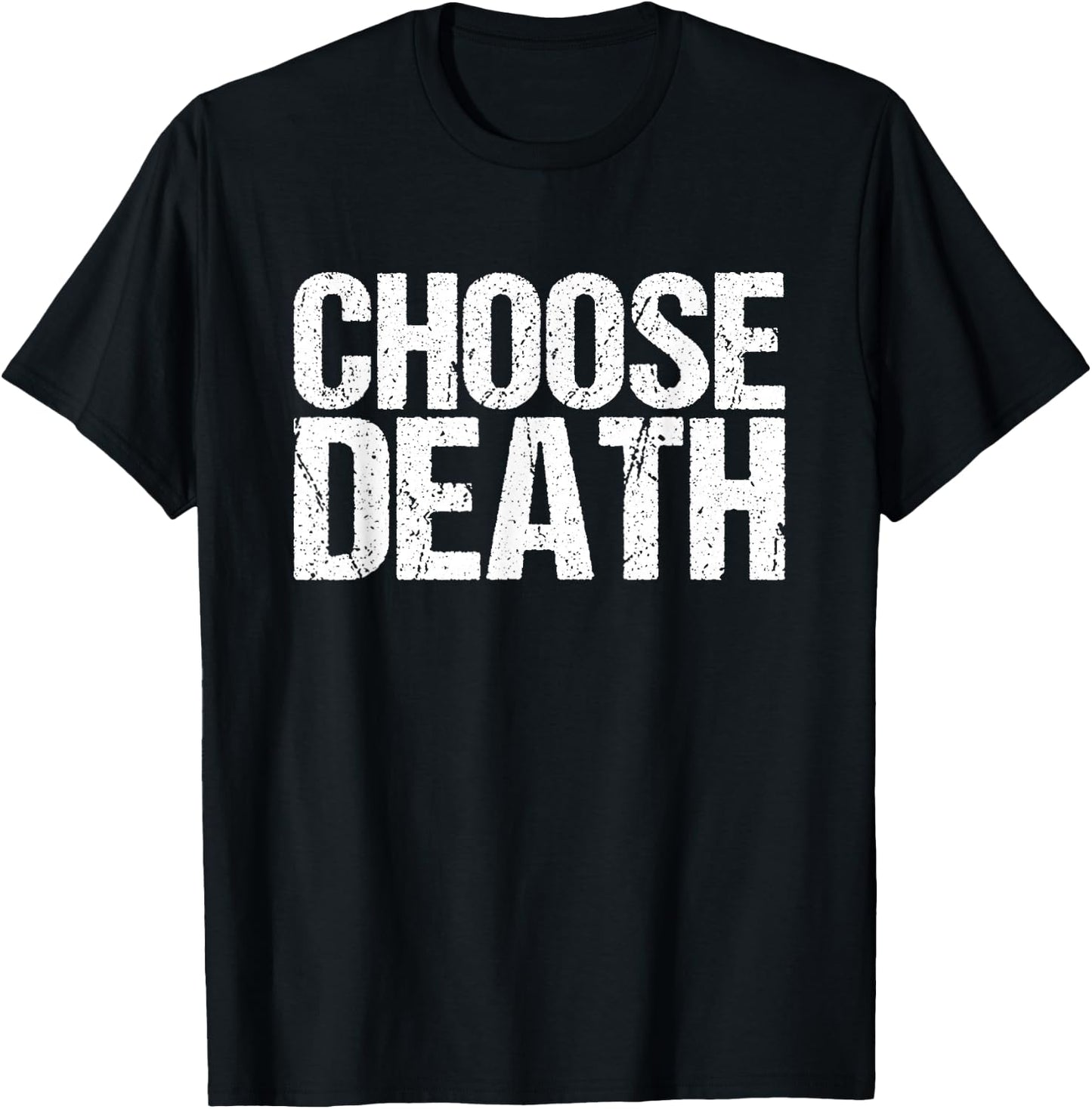 Choose Death Butcher T-Shirt - T-Shirt | Black