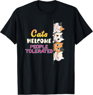 Cats are Welcome People tolerated CAT LOVERS T-Shirt - T-Shirt | Black