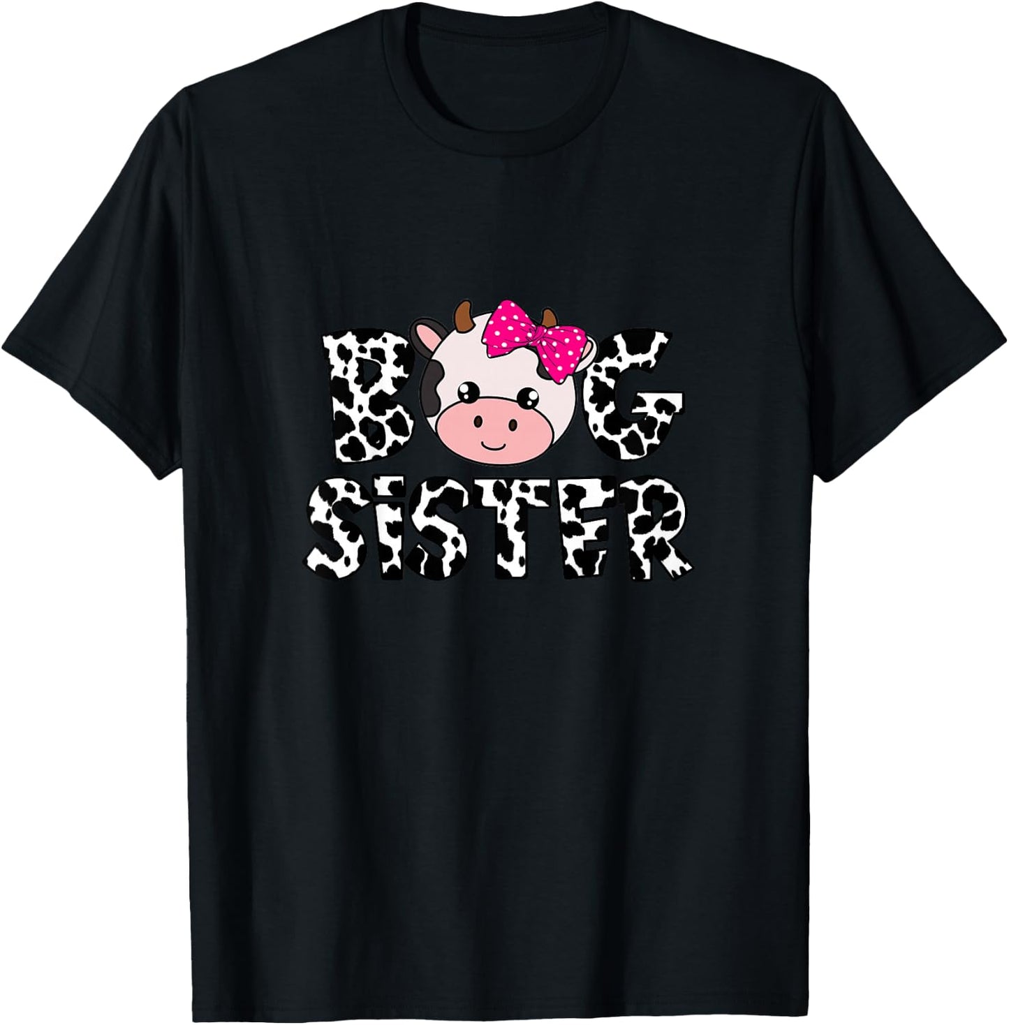 Big Sister Farm Life Cow Lover Big Sis Sibling Matching T-Shirt - T-Shirt | Black