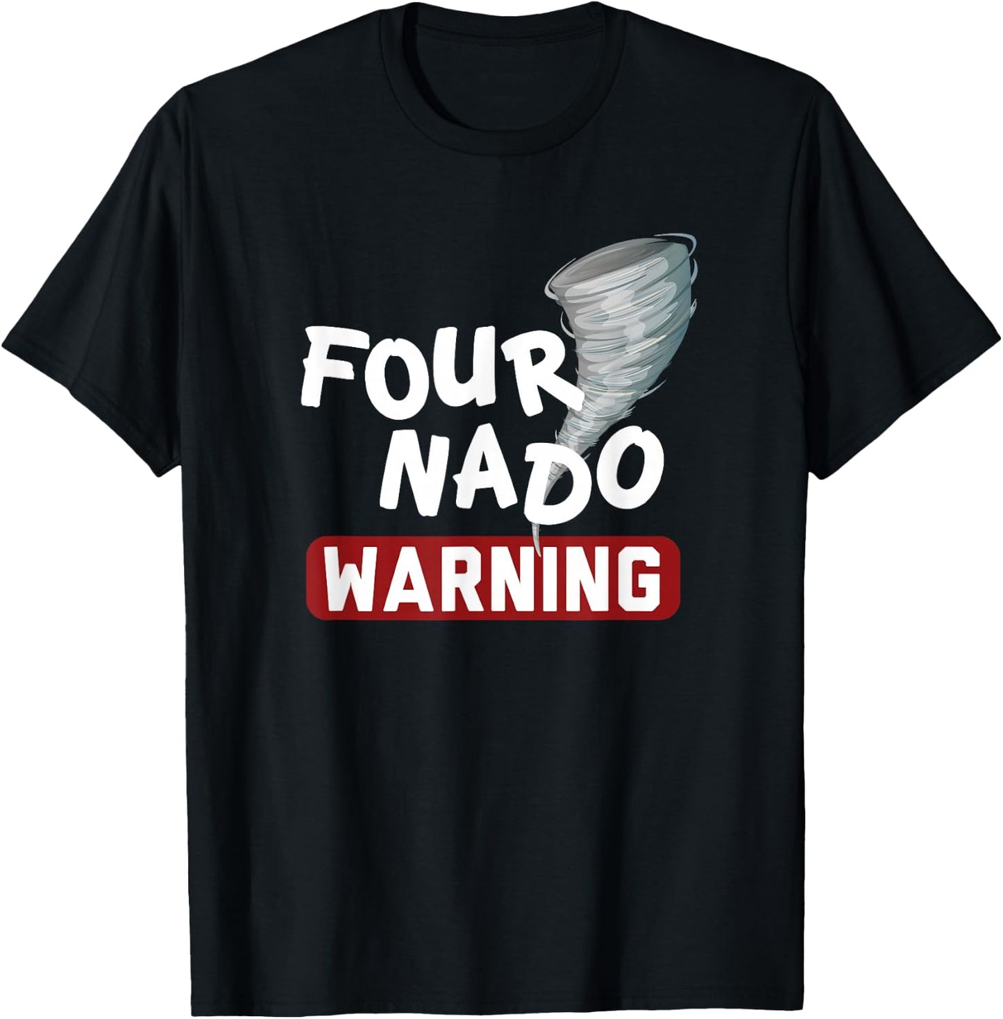 FourNADO tornado watcher chaser birthday t shirt T-Shirt - T-Shirt | Black
