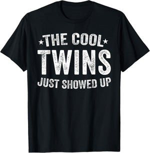 Cool Twins Just Showed Up Spirit Week Matching Twin Day T-Shirt - T-Shirt | Black