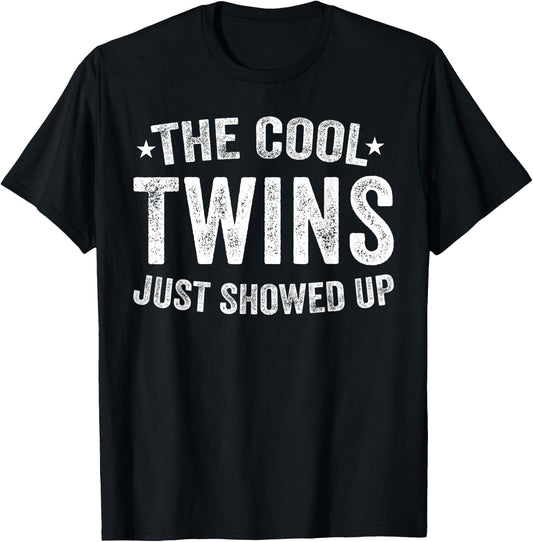Cool Twins Just Showed Up Spirit Week Matching Twin Day T-Shirt - T-Shirt | Black