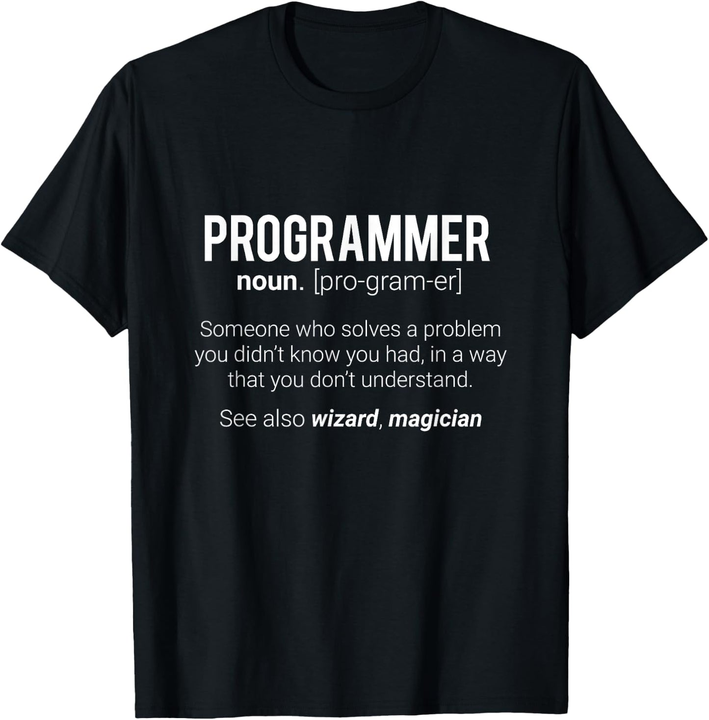 Funny Programmer Meaning design - Programmer Noun Defintion T-Shirt - T-Shirt | Black