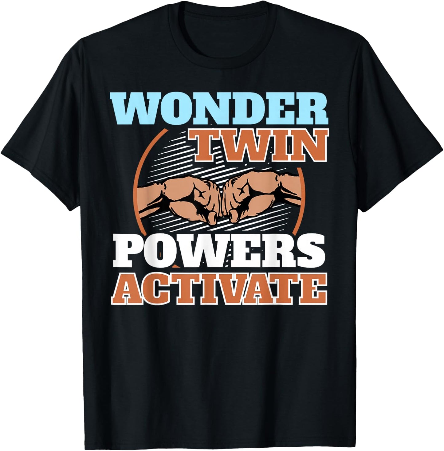 Wonder Twin Power Activated design, Sibling design T-Shirt - T-Shirt | Black
