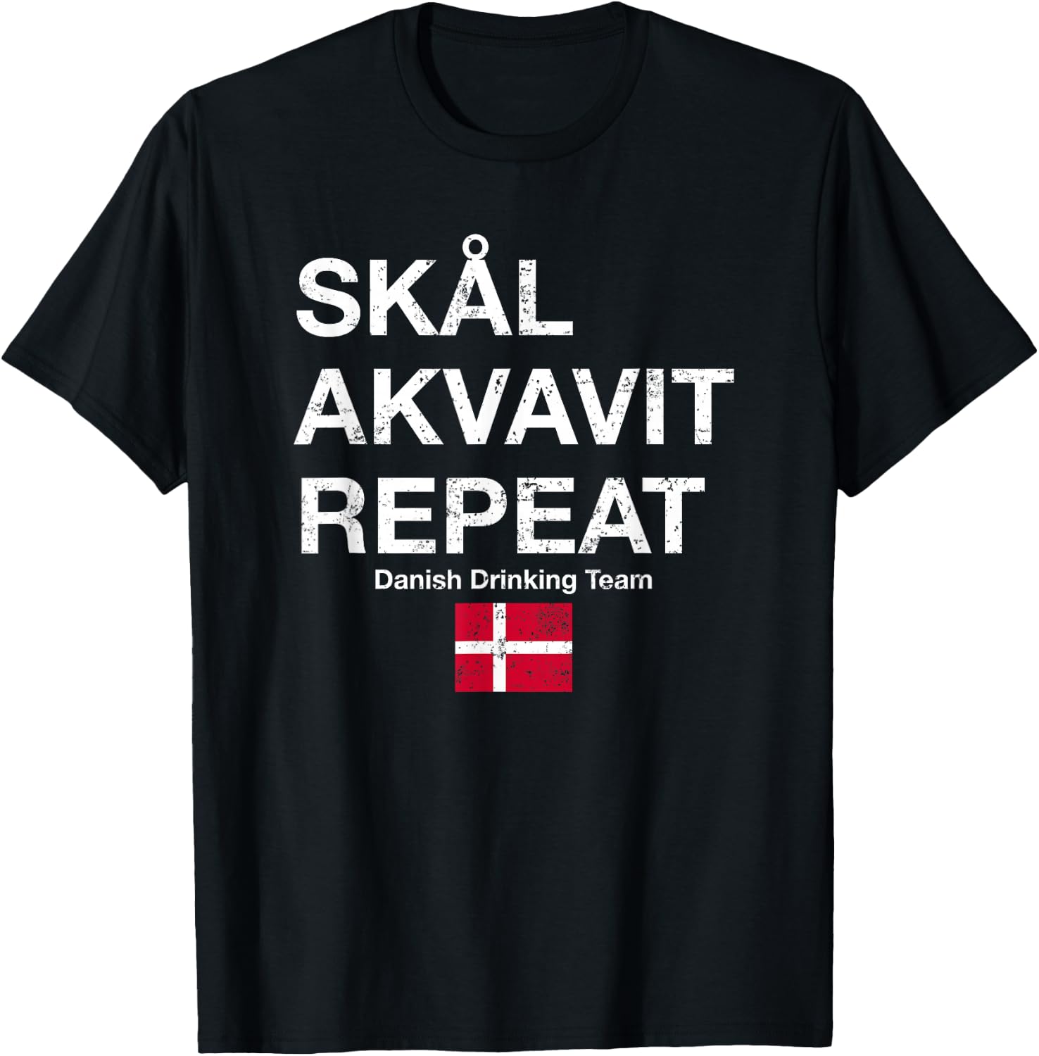 Skal, Akvavit, Repeat Danish Dansk Denmark Danmark T-Shirt - T-Shirt | Black