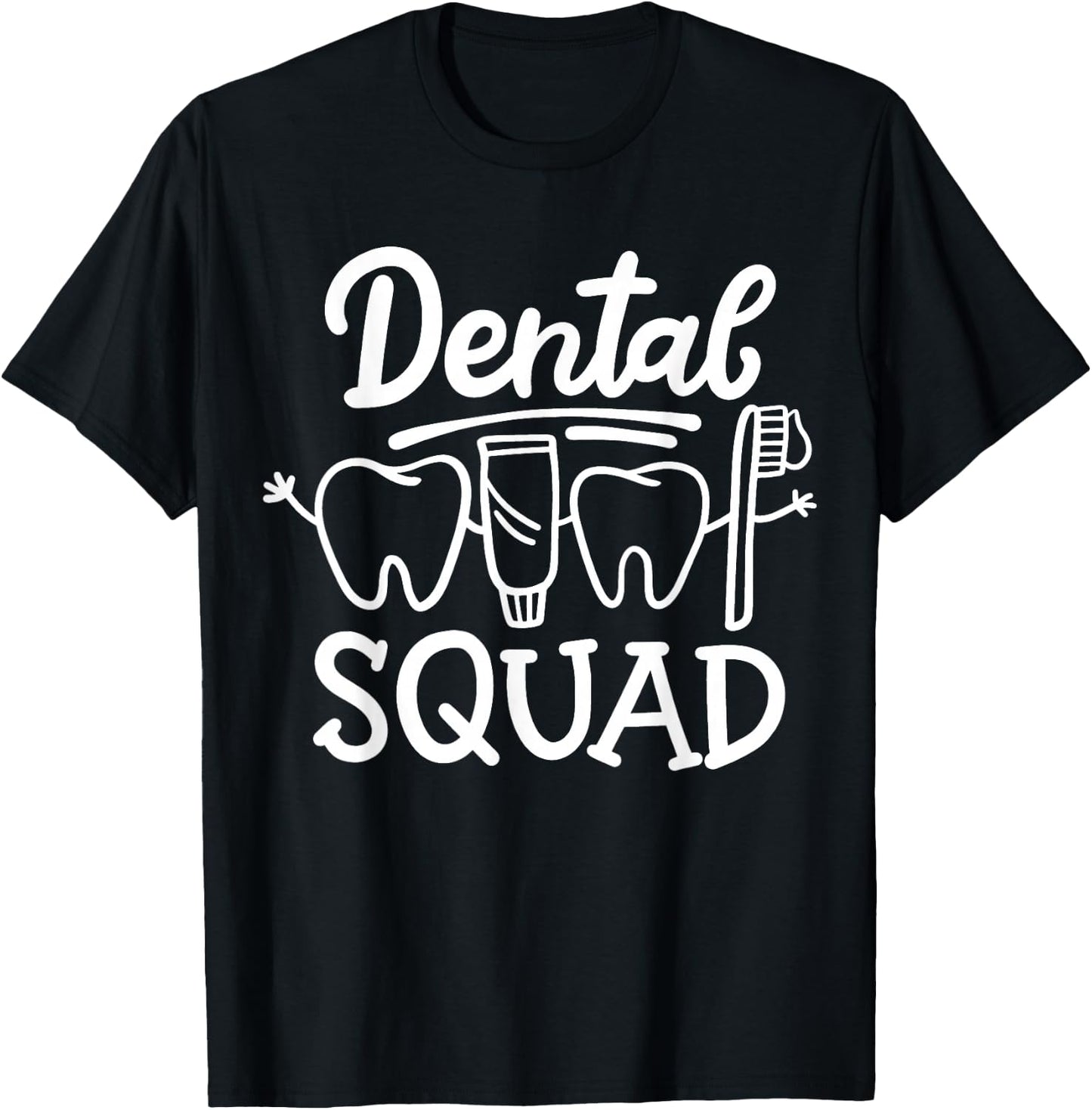 Dental Squad Dental Assistant Dental Hygienist Dentist T-Shirt - T-Shirt | Black