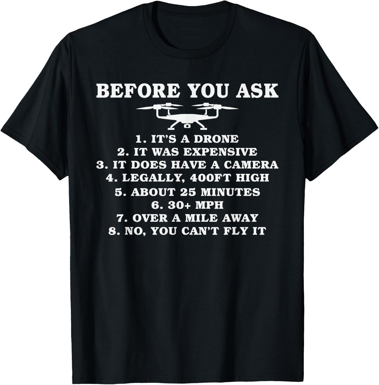 Before you ask funny Drone Pilot T-Shirt - T-Shirt | Black
