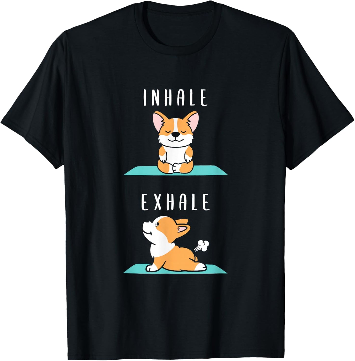 Inhale Exhale Namaste Yoga Corgi Dog Inner Meditation T-Shirt - T-Shirt | Black