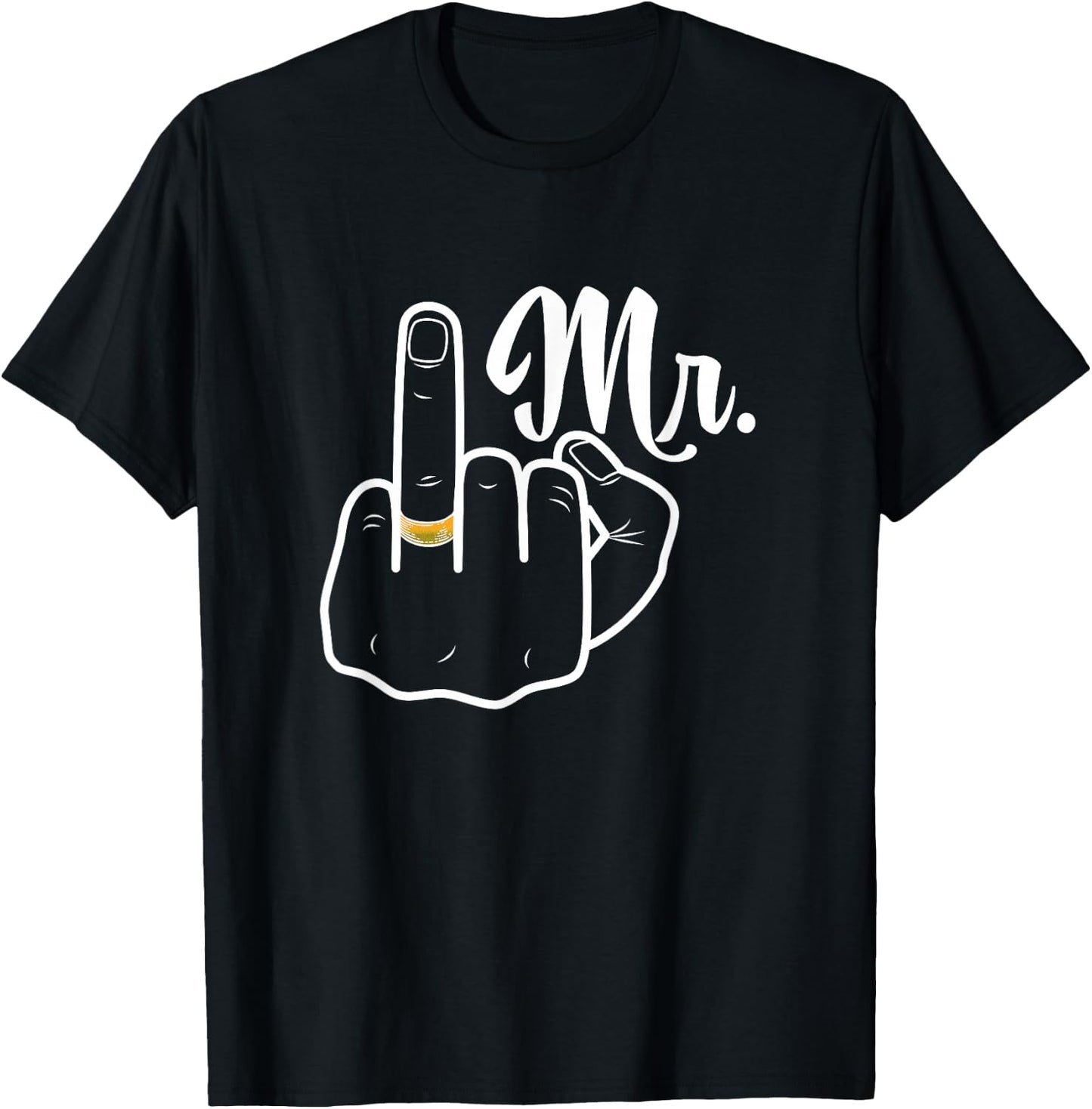 Groom Just Married Wedding Honeymoon Ring Finger Husband Mr. T-Shirt - T-Shirt | Black