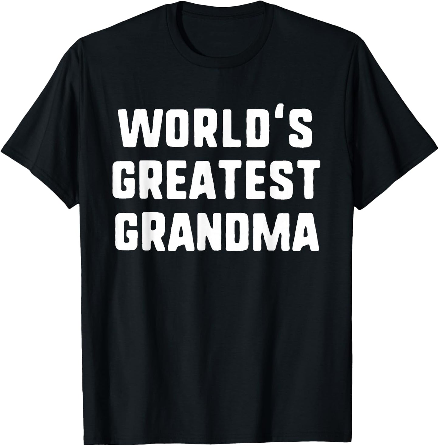 World's Greatest Grandma Funny Family T-Shirt - T-Shirt | Black