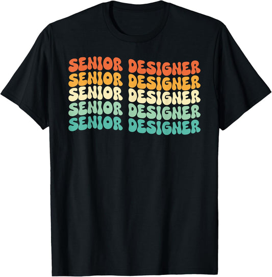 Groovy Senior Designer Job Title T-Shirt - T-Shirt | Black