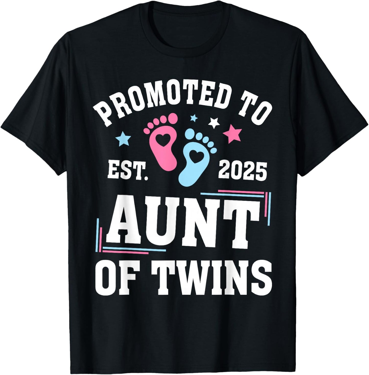 Promoted To Aunt Of Twins Est 2025 Gender Reveal T-Shirt - T-Shirt | Black