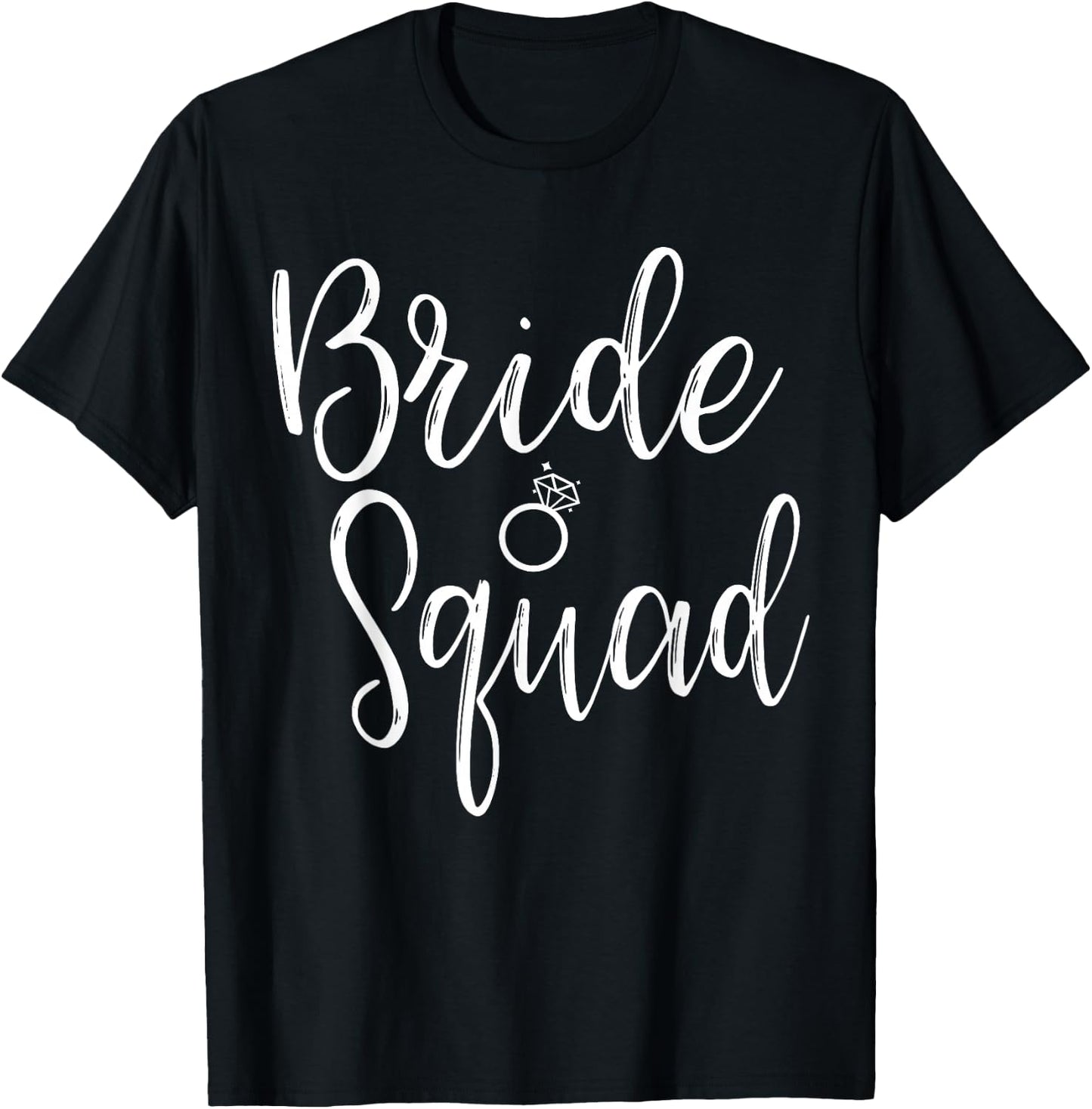 Bride Squad Bachelorette Party Bridesmaid Bridal Shower T-Shirt - T-Shirt | Black