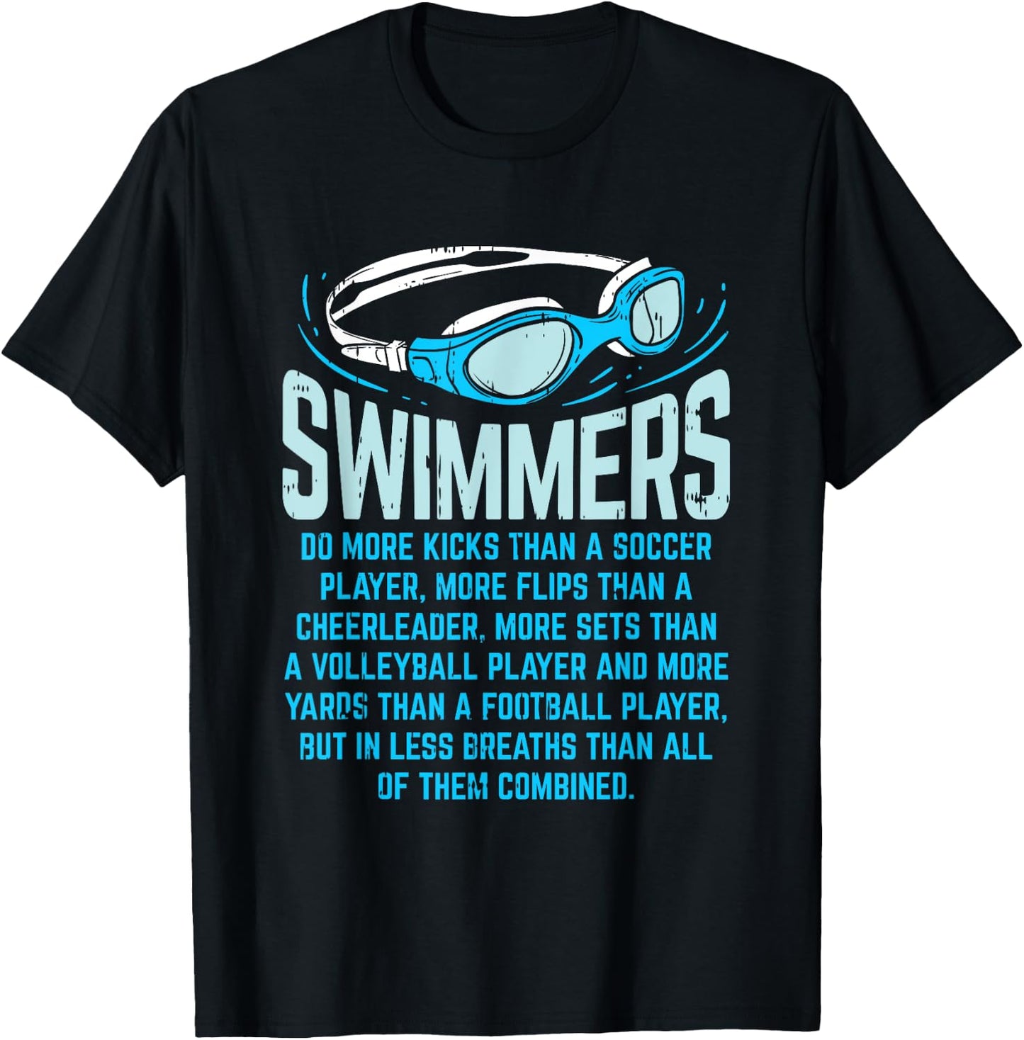 Swimmers Do More Kicks I Funny Gift Swimming Lovers T-Shirt - T-Shirt | Black