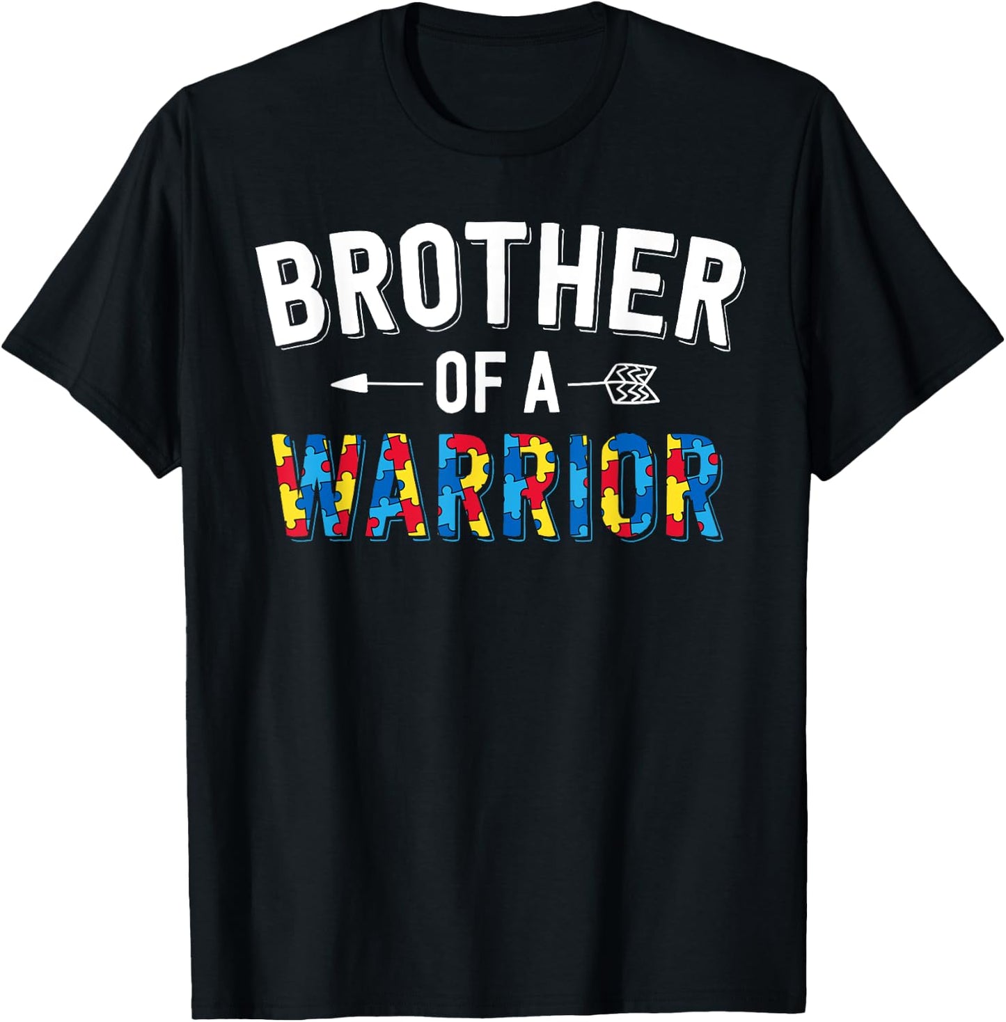 Brother Of A Warrior Family Bro World Autism Awareness Day T-Shirt - T-Shirt | Black