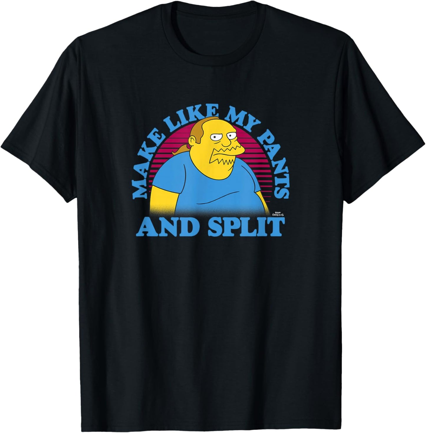 The Simpsons Comic Book Guy Make Like My Pants And Split T-Shirt - T-Shirt | Black