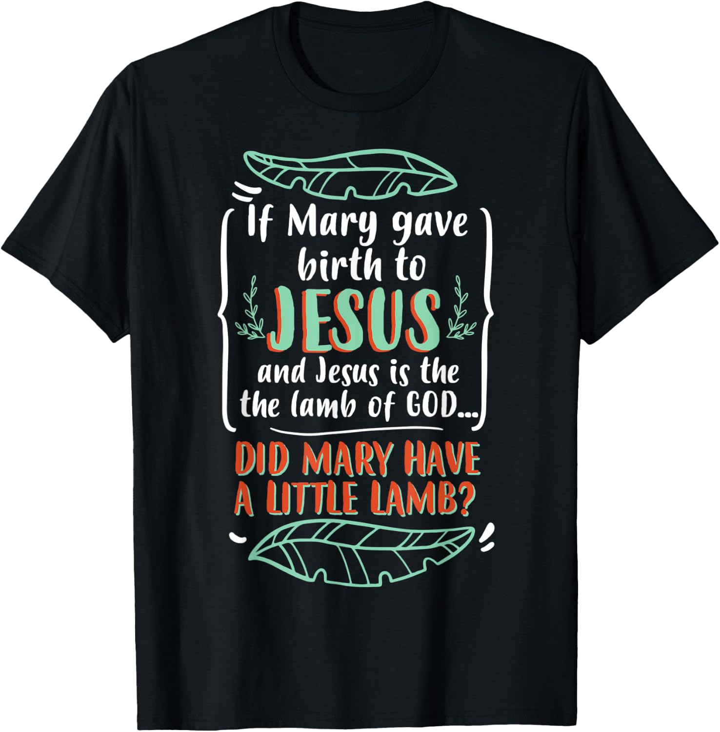 Funny Christian Puns Humorous Biblical Figure Mary T-Shirt - T-Shirt | Black