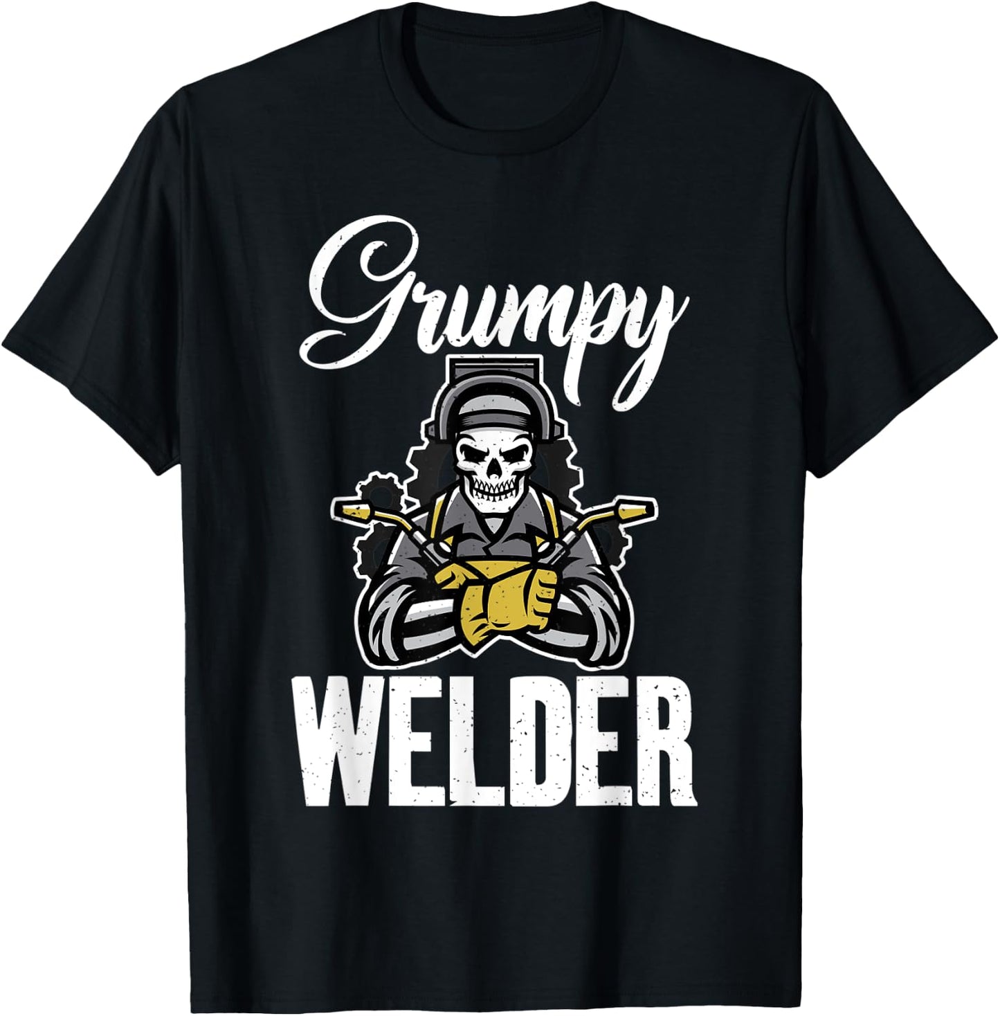 Welding Grumpy Welder T-Shirt - T-Shirt | Black