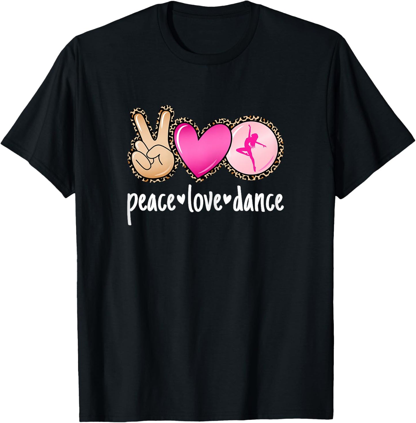 Peace Love Dance Leopard Print Mom Women Girls Cute Dancing T-Shirt - T-Shirt | Black