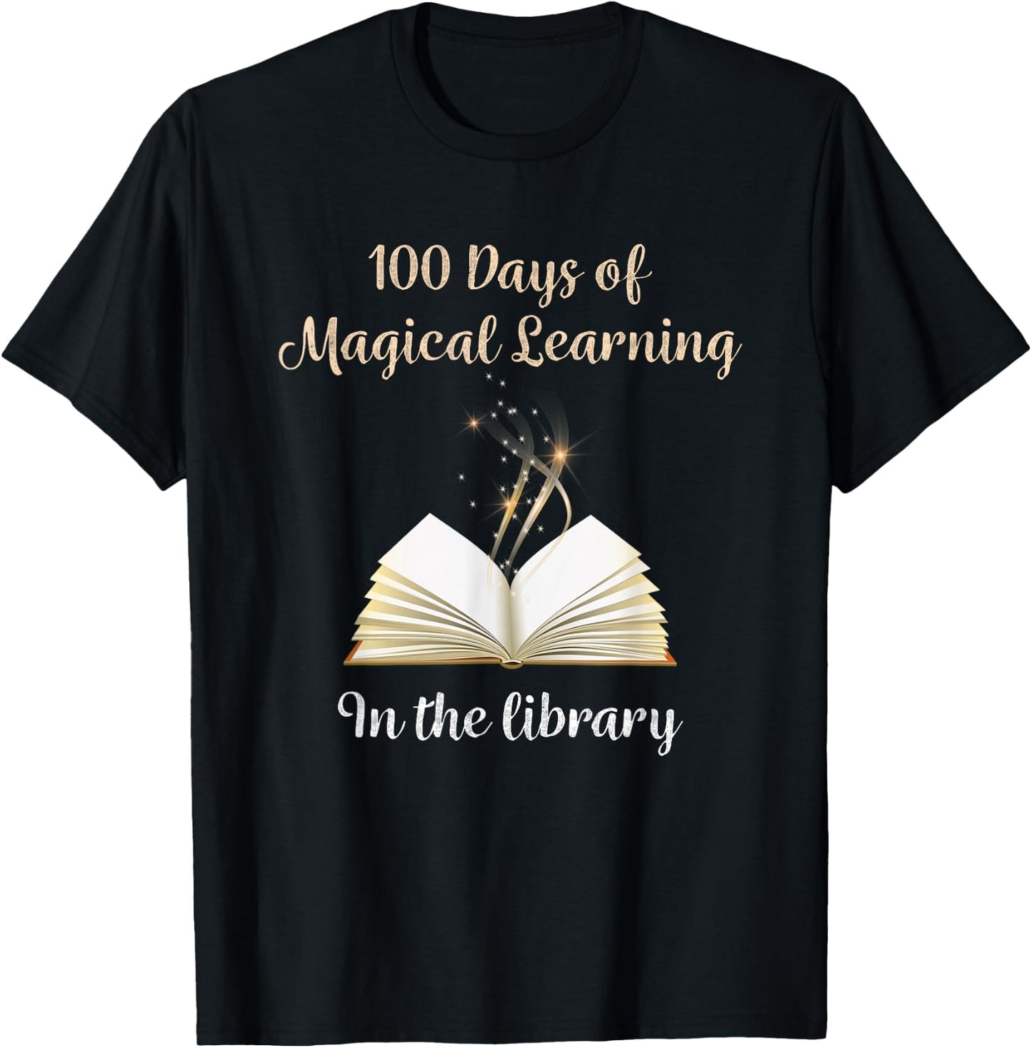 100th Day of School Magical Library Learning Adventure T-Shirt - T-Shirt | Black