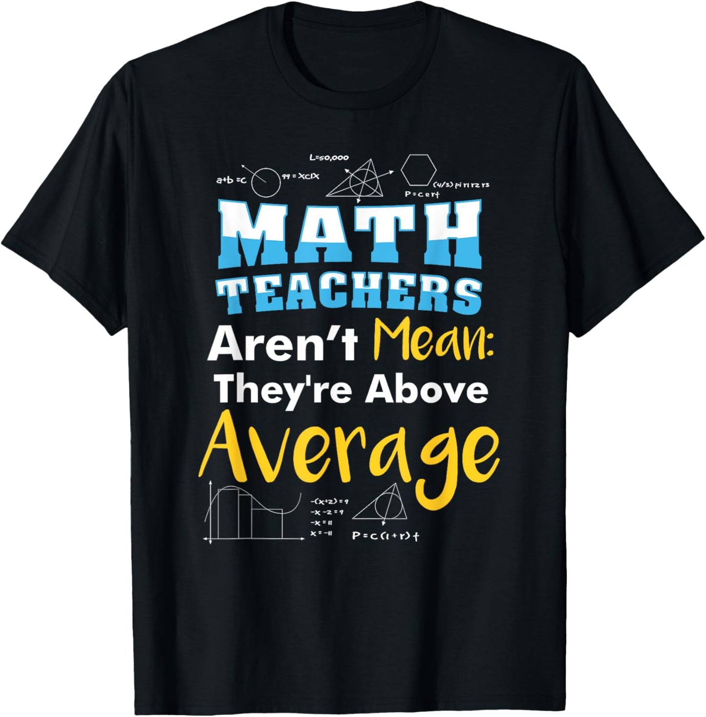 Math Teachers Aren't Mean - Sayings Mathematics - School Women T-Shirt - T-Shirt | Black