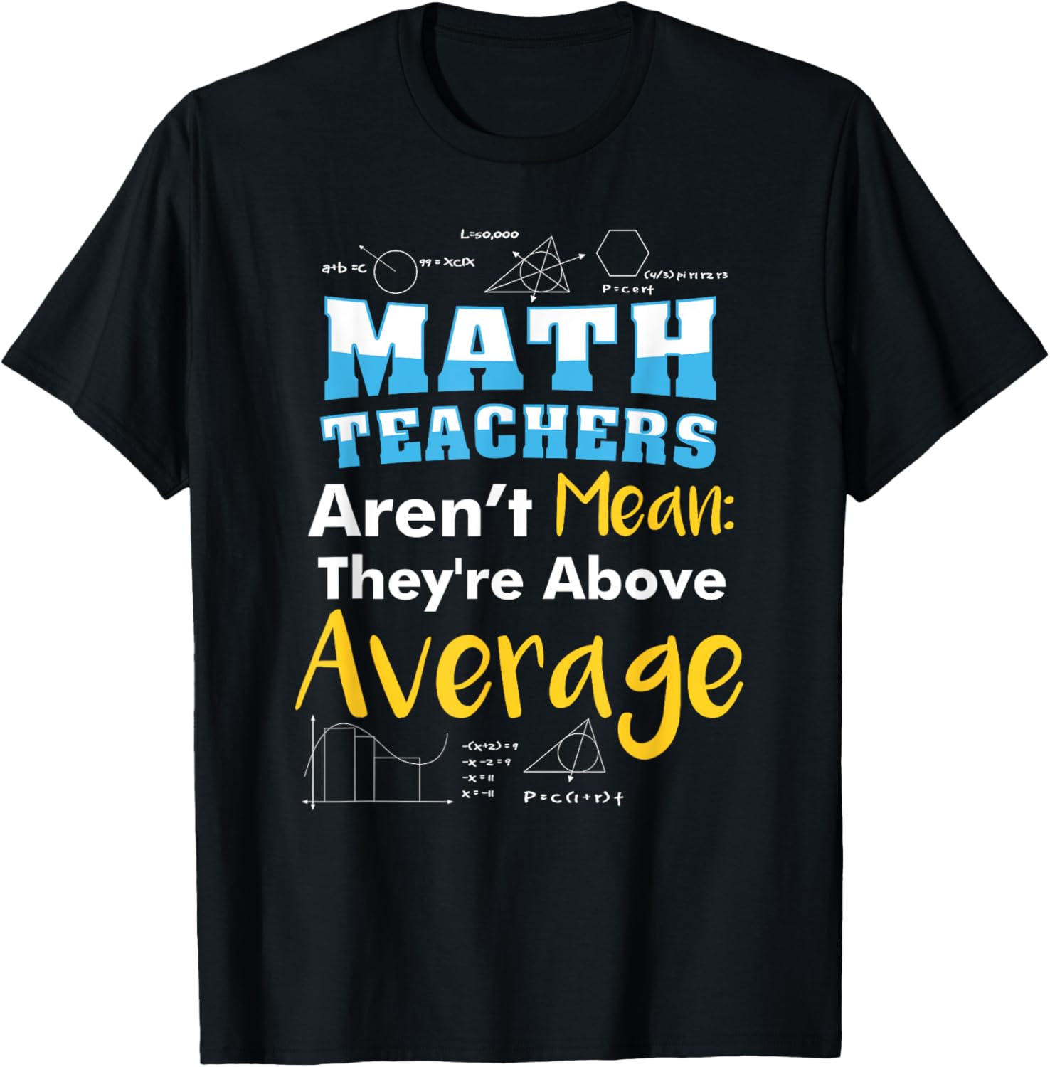 Math Teachers Aren't Mean - Sayings Mathematics - School Women T-Shirt - T-Shirt | Black