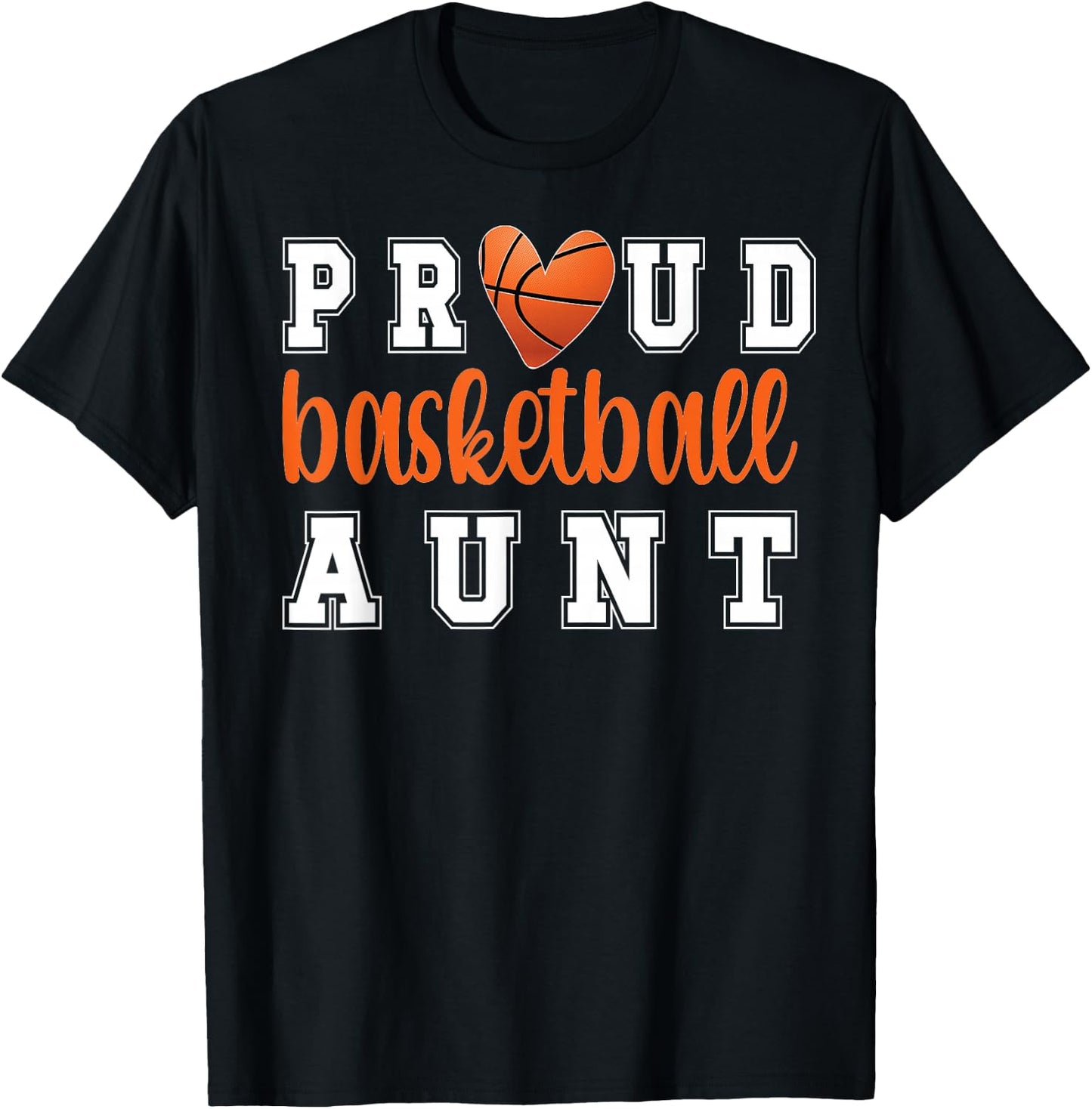 Proud Basketball Aunt | Aunt Of A Basketball Player Auntie T-Shirt - T-Shirt | Black