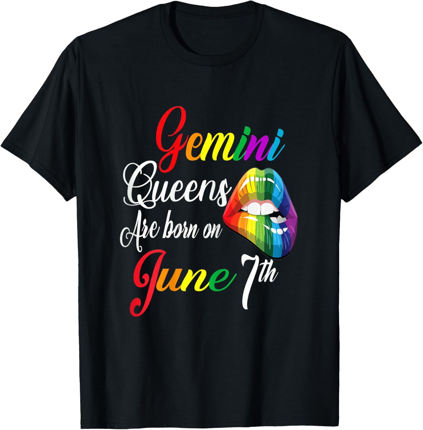 Rainbow Queens Are Born On June 7th Gemini Girl BIrthday T-Shirt - T-Shirt | Black