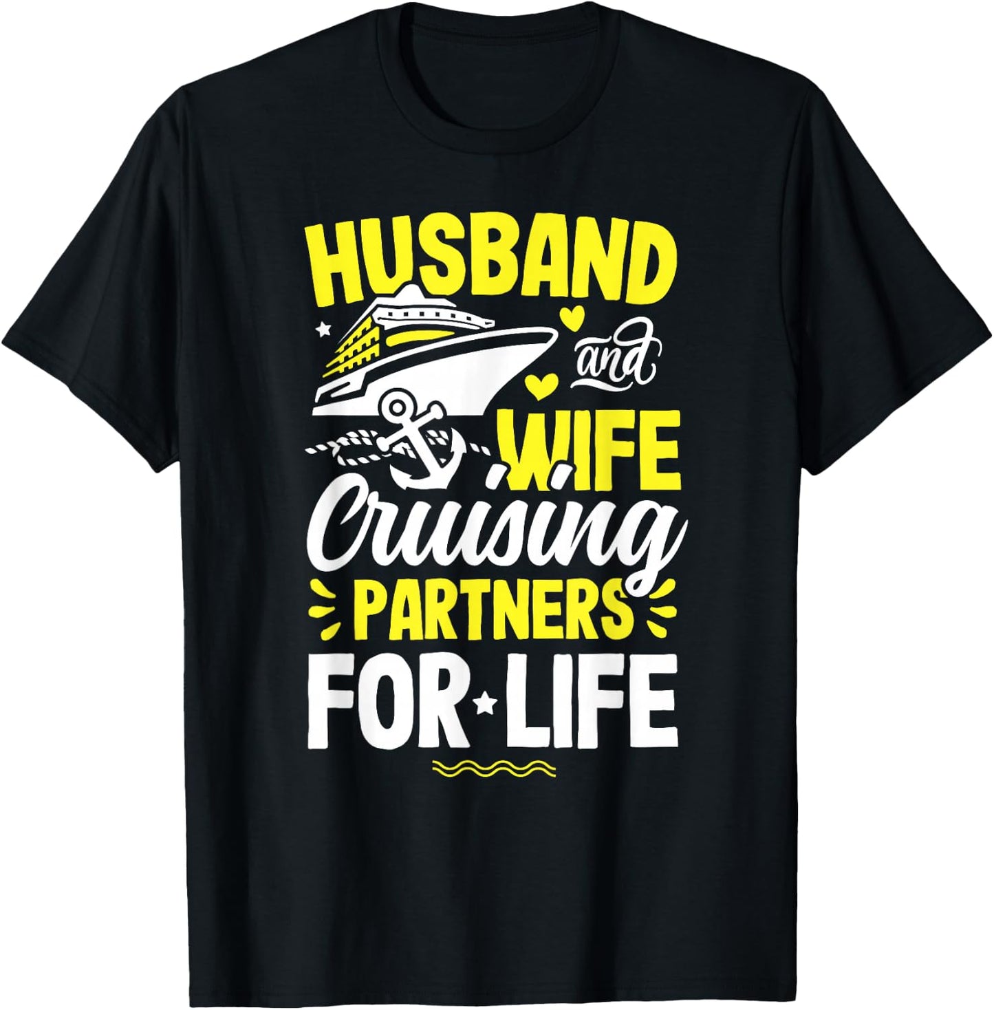Husband and Wife Cruising Partners for Life cruise love T-Shirt - T-Shirt | Black