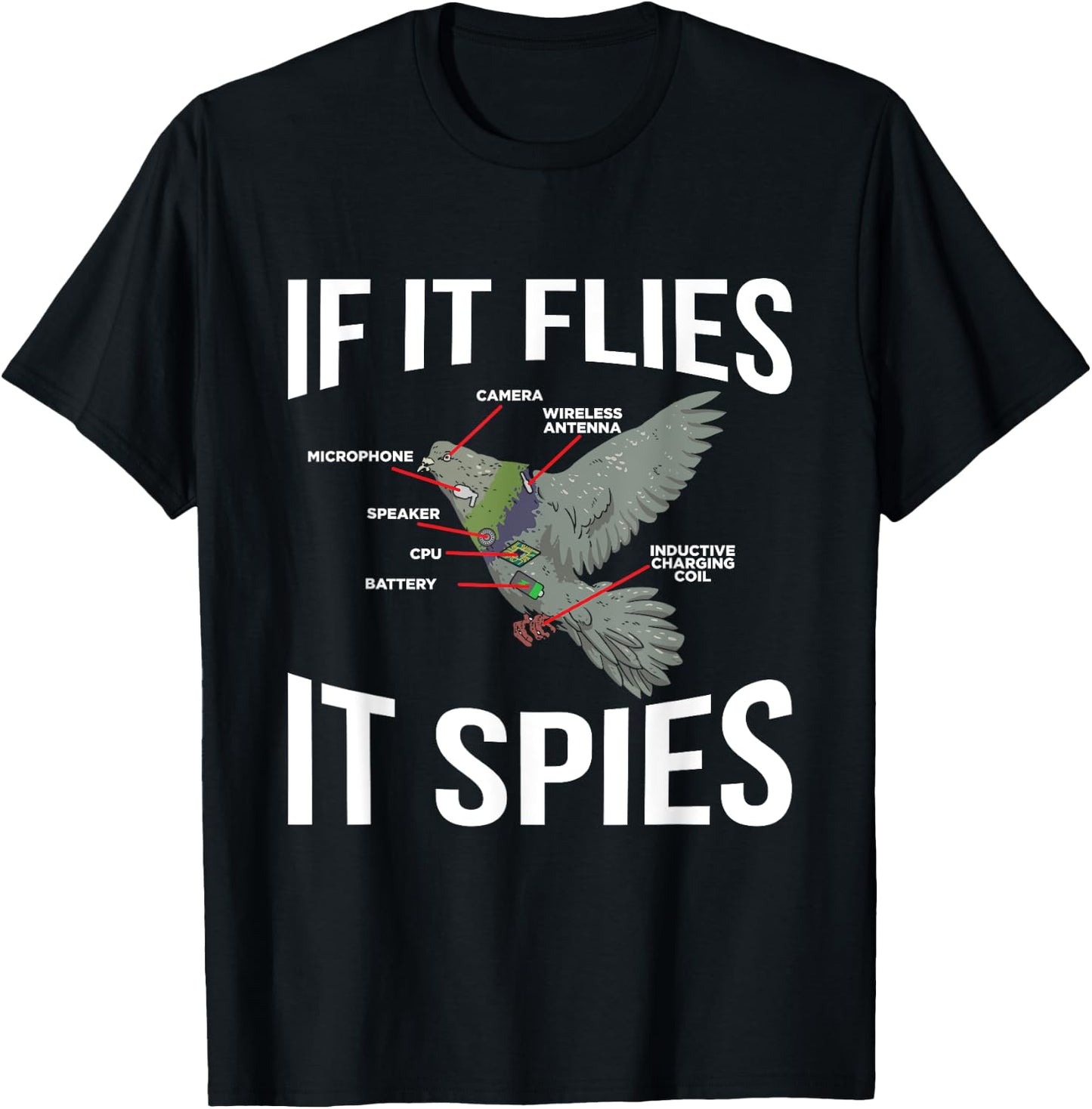If It Flies It Spies Cool Pigeon Funny Pigeon Design Doves T-Shirt - T-Shirt | Black