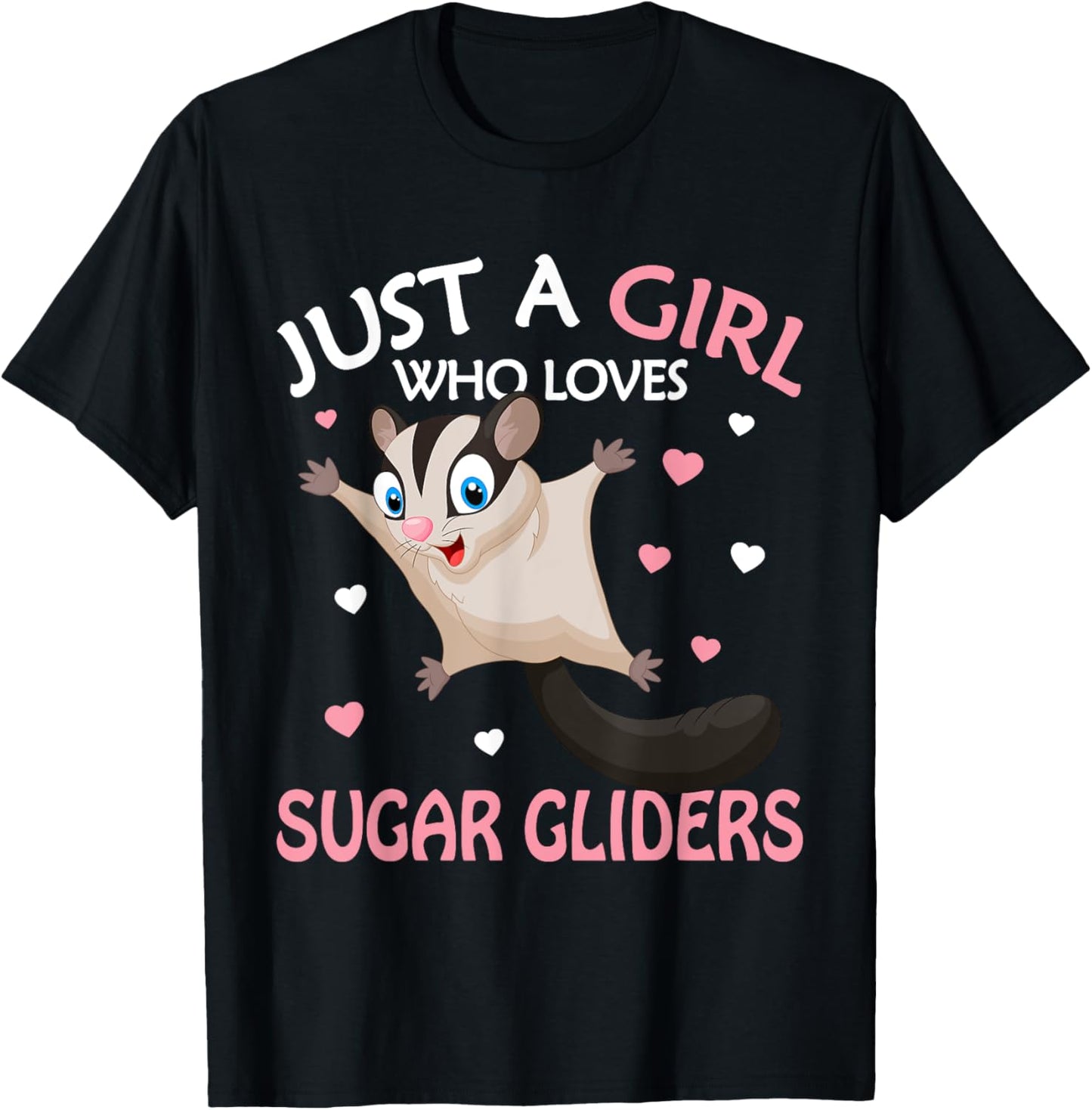 Just A Girl Who Loves Sugar Gliders Funny Women Gift T-Shirt - T-Shirt | Black