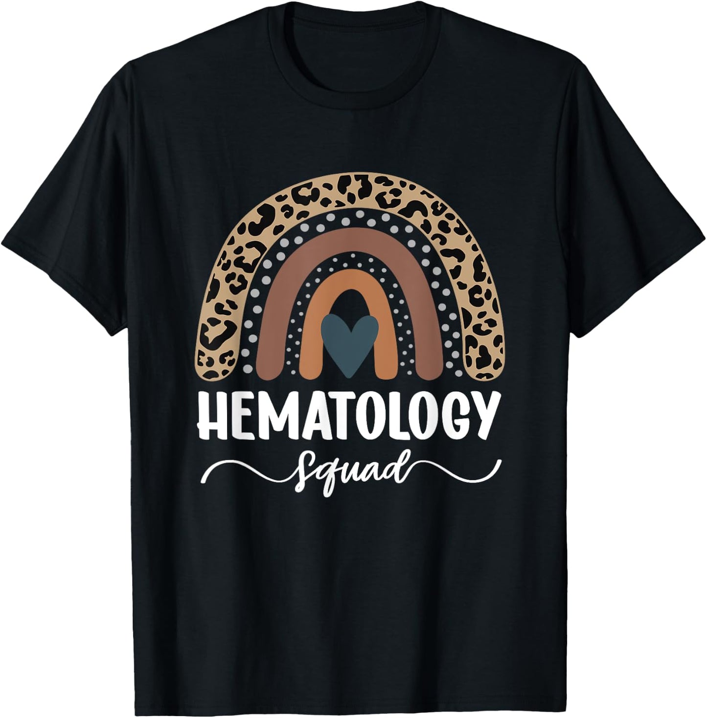 Hematology Squad, Leopard Rainbow Hematology Nurse Team T-Shirt - T-Shirt | Black