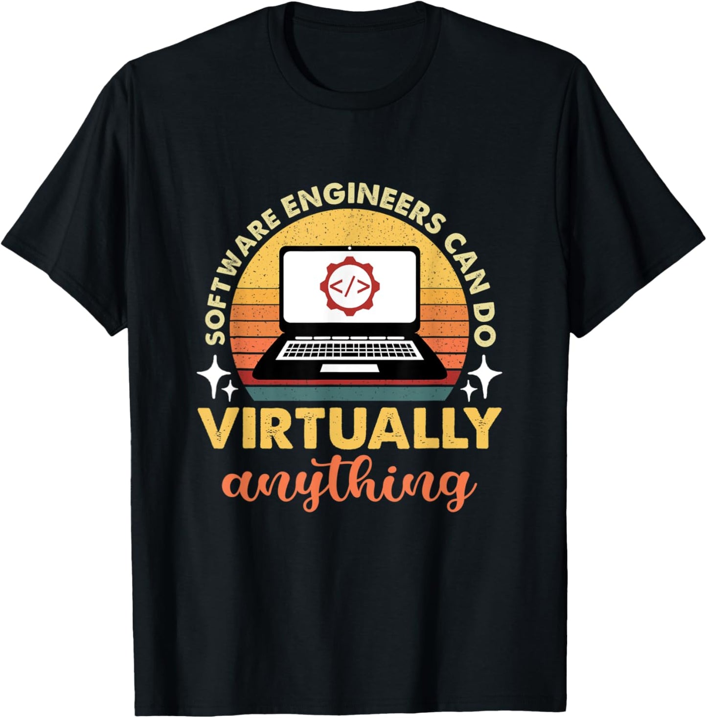 Software Engineers Can Do Virtually Anything Retro Sunset T-Shirt - T-Shirt | Black